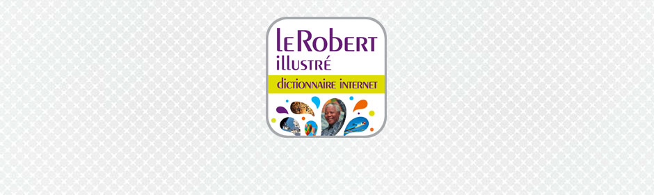 Dictionnaire Le Robert illustré